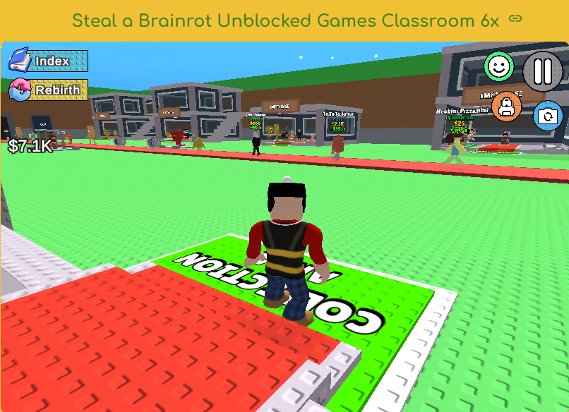 steal a brainrot unblocked classroom 6x